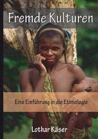 fremde-kulturen-lothar-k-ser