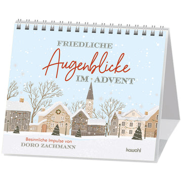 Friedliche Augenblicke im Advent
