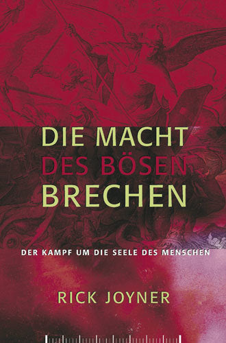Die Macht des Bösen brechen – Rick Joyner