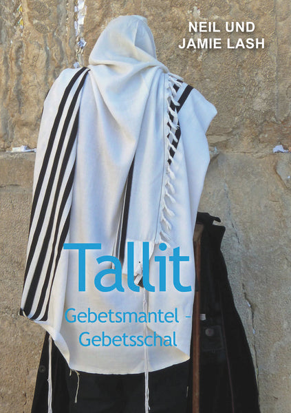 Tallit – Jamie Lash, Neil Lash